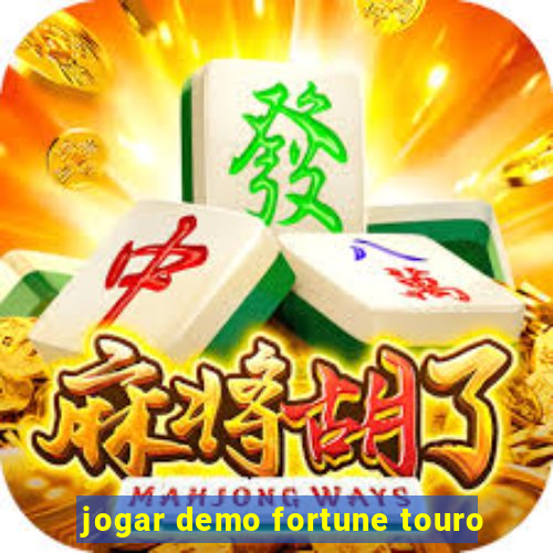 jogar demo fortune touro